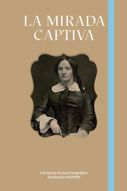 La mirada captiva