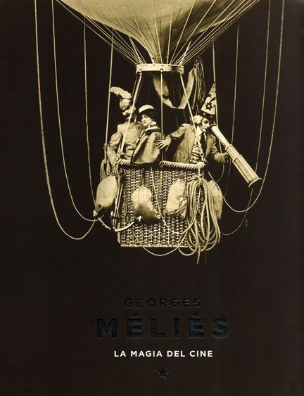 Georges Méliès. La magia del cine