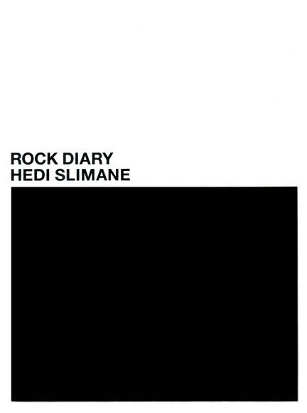 Rock Diary. Hedi Slimane